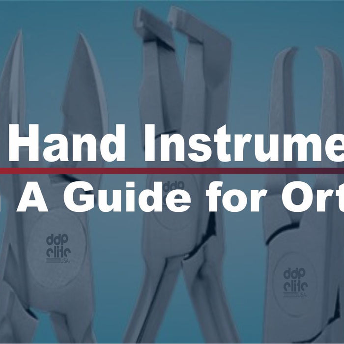 Orthodontic Hand Instrument Materials and Design: A Guide for Orthodontists