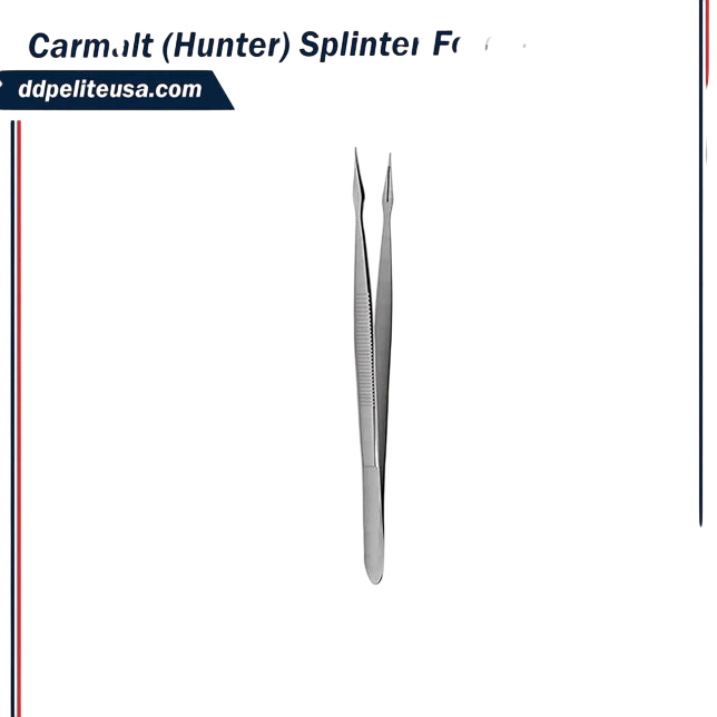 Carmalt (Hunter) Splinter Forceps
