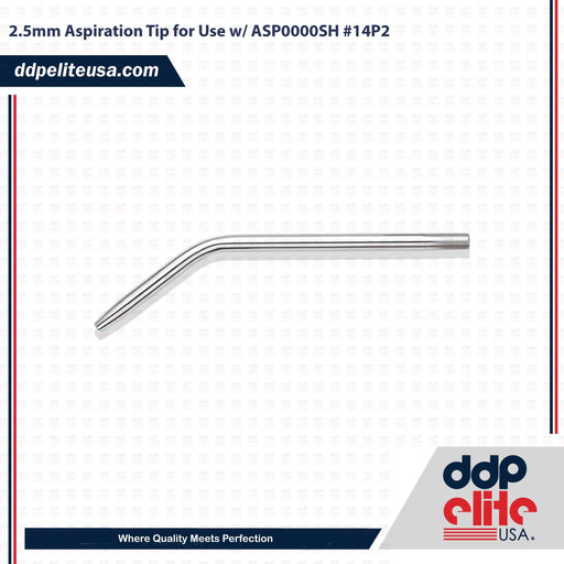 2.5mm Aspiration Tip for Use w/ ASP0000SH #14P2 - ddpeliteusa