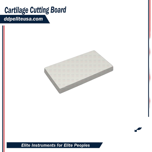 Cartilage Cutting Board - ddpeliteusa