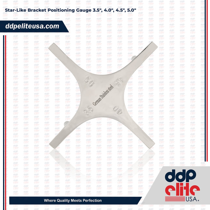 Star-Like Bracket Positioning Gauge 3.5", 4.0", 4.5", 5.0"