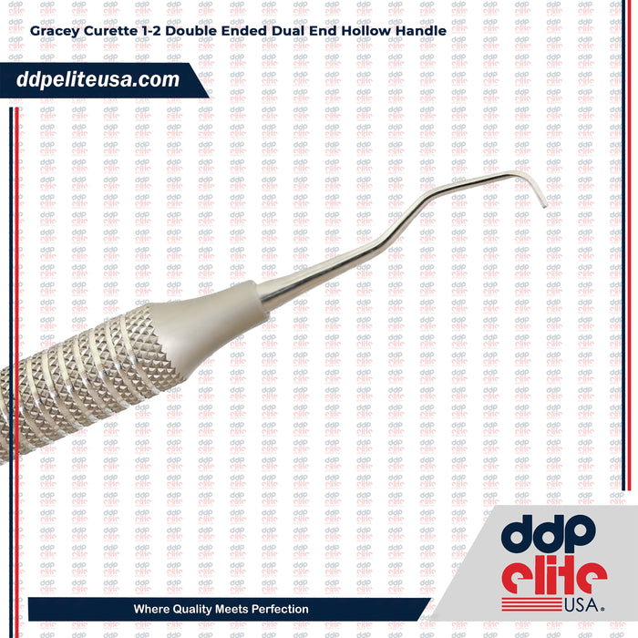 Gracey Curette 1-2 Double Ended Dual End Hollow Handle
