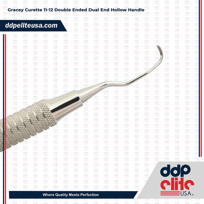 Gracey Curette 11-12 Double Ended Dual End Hollow Handle