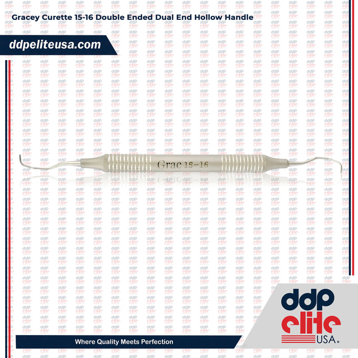 Gracey Curette 15-16 Double Ended Dual End Hollow Handle