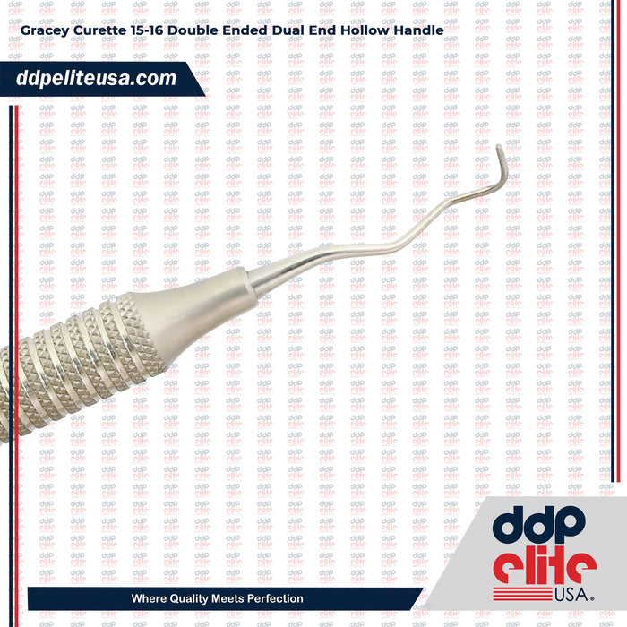 Gracey Curette 15-16 Double Ended Dual End Hollow Handle
