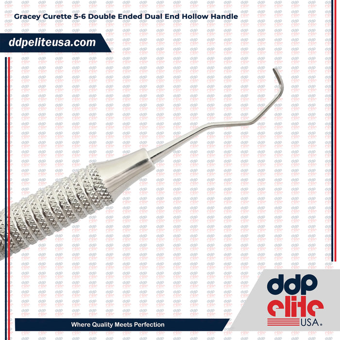 Gracey Curette 5-6 Double Ended Dual End Hollow Handle
