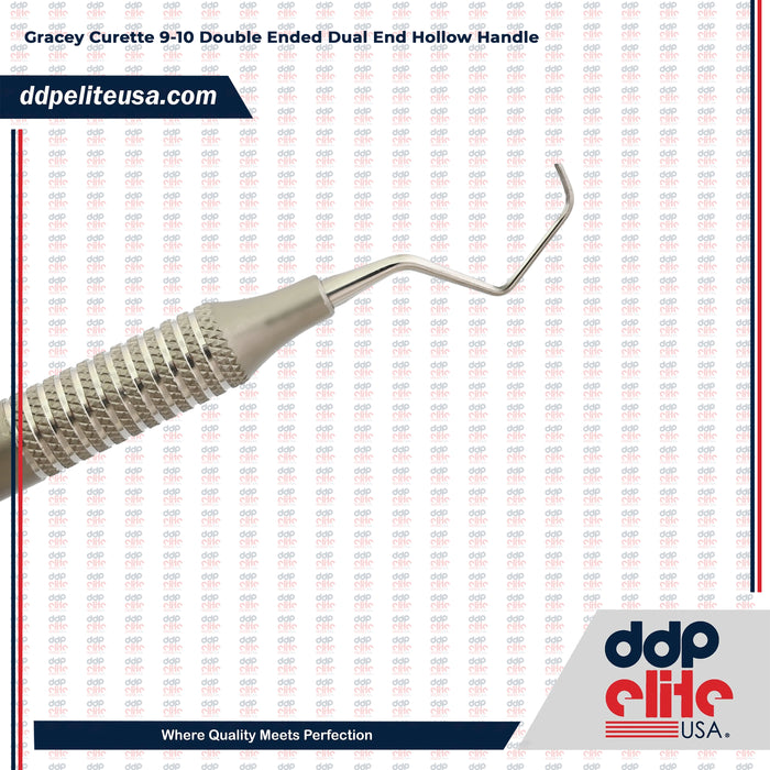 Gracey Curette 9-10 Double Ended Dual End Hollow Handle