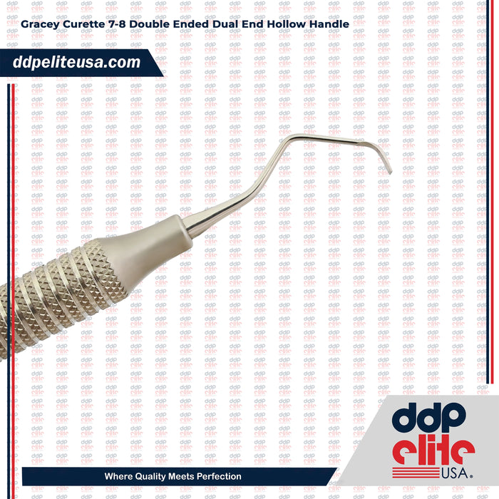 Gracey Curette 7-8 Double Ended Dual End Hollow Handle