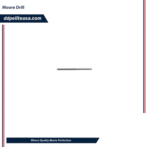 Moore Drill - ddpeliteusa