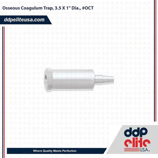 Osseous Coagulum Trap 3.5 X 1" Dia., #OCT 
Osseous Coagulum Trap 