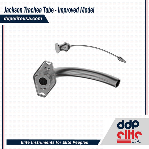 Jackson Trachea Tube - Improved Model - ddpeliteusa
