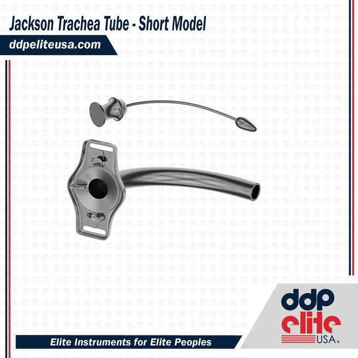 Jackson Trachea Tube - Short Model - ddpeliteusa