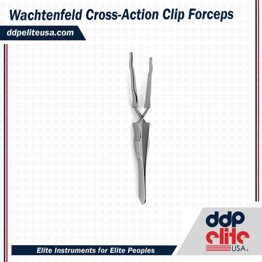 Wachtenfeld Cross-Action Clip Forceps - ddpeliteusa