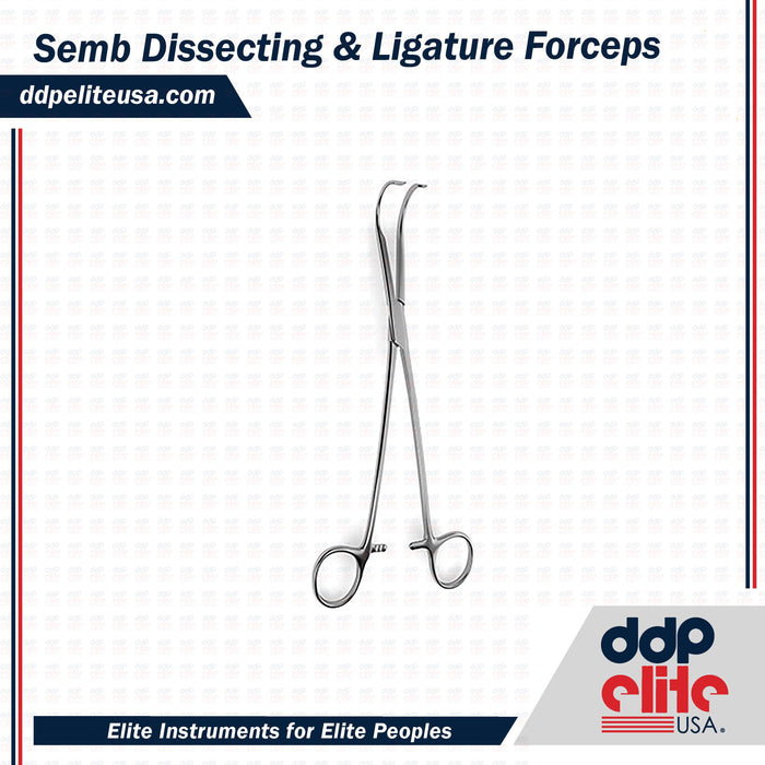 Semb Dissecting & Ligature Forceps - ddpeliteusa