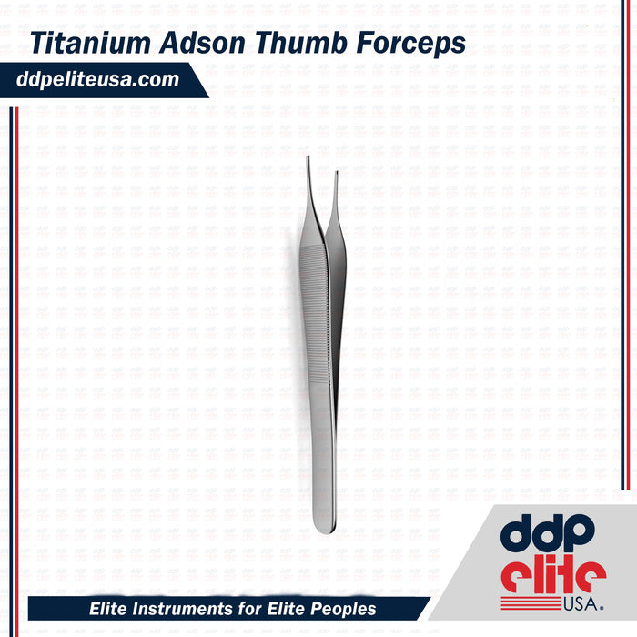 Titanium Adson Thumb Forceps - ddpeliteusa