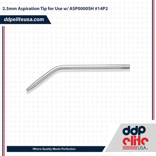 2.5mm Aspiration Tip for Use w/ ASP0000SH #14P2 - ddpeliteusa