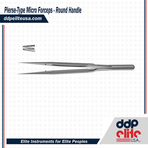 Pierse-Type Micro Forceps - Round Handle - ddpeliteusa
