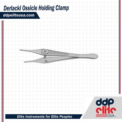 Derlacki Ossicle Holding Clamp - ddpeliteusa