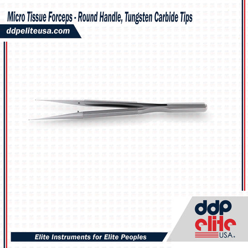 Micro Tissue Forceps - Round Handle, Tungsten Carbide Tips - ddpeliteusa
