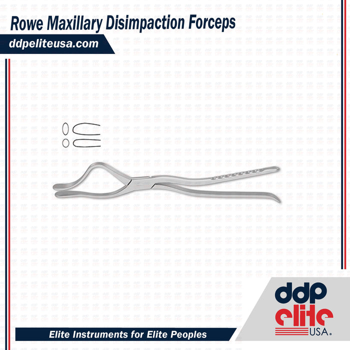Rowe Maxillary Disimpaction Forceps - ddpeliteusa