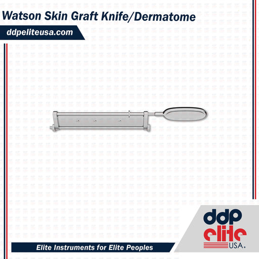 Watson Skin Graft Knife/Dermatome - ddpeliteusa