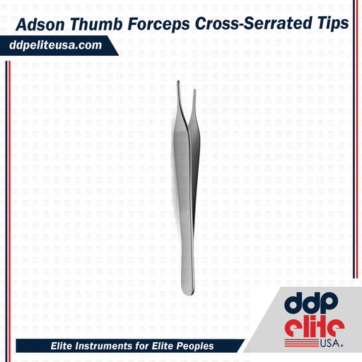 Adson Thumb Forceps - Cross-Serrated Tips - ddpeliteusa