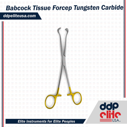 Babcock Tissue Forceps - Tungsten Carbide - ddpeliteusa