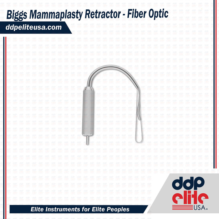 Biggs Mammaplasty Retractor - Fiber Optic - ddpeliteusa