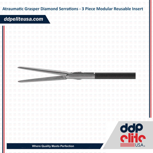 Atraumatic Grasper Diamond Serrations - 3 Piece Modular Reusable Insert - ddpeliteusa