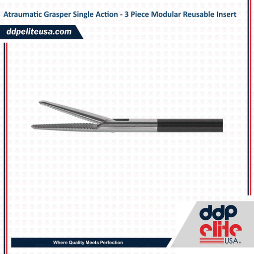 Atraumatic Grasper Single Action - 3 Piece Modular Reusable Insert - ddpeliteusa