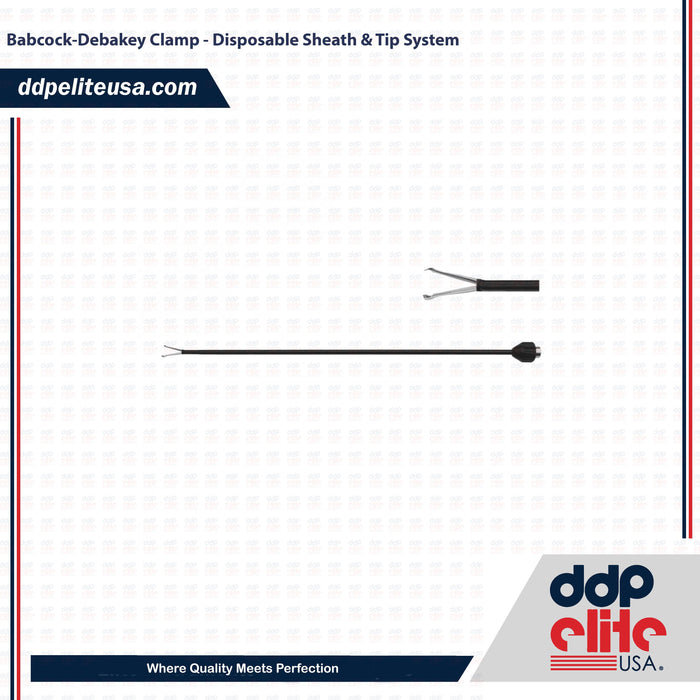 Babcock-Debakey Clamp - Disposable Sheath & Tip System - ddpeliteusa