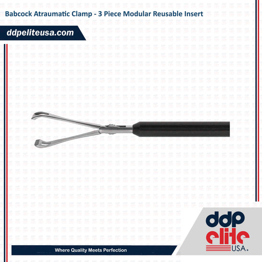 Babcock Atraumatic Clamp - 3 Piece Modular Reusable Insert - ddpeliteusa