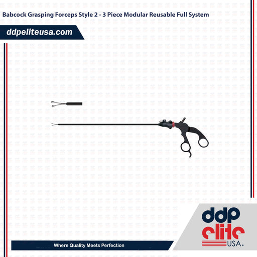 Babcock Grasping Forceps Style 2 - 3 Piece Modular Reusable Full System - ddpeliteusa