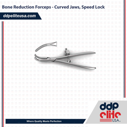 Bone Reduction Forceps - Curved Jaws, Speed Lock - ddpeliteusa