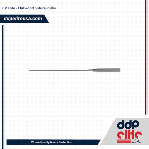 CV Elite - Chitwood Suture Puller - ddpeliteusa