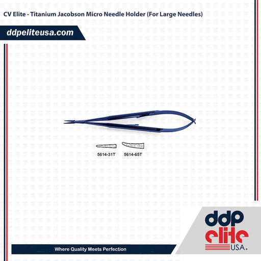 CV Elite - Titanium Jacobson Micro Needle Holder (For Large Needles) - ddpeliteusa