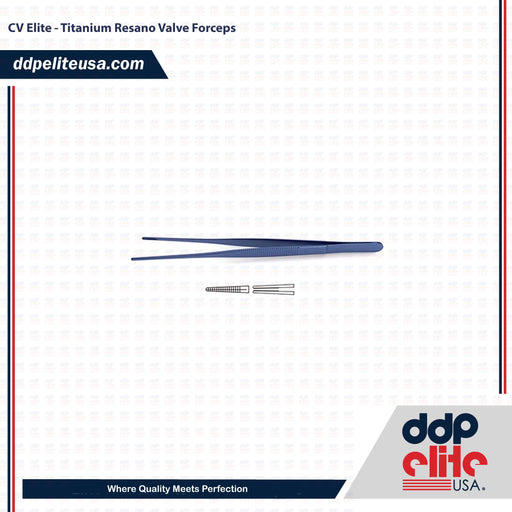 CV Elite - Titanium Resano Valve Forceps - ddpeliteusa