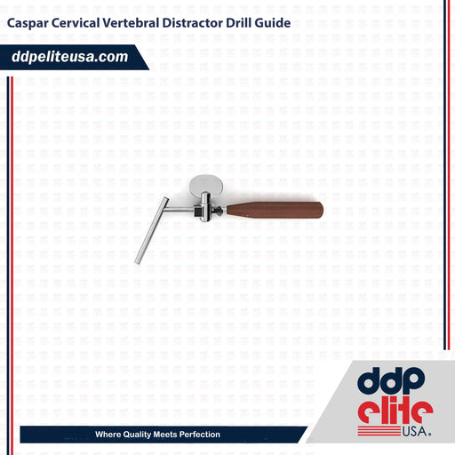 Caspar Cervical Vertebral Distractor Drill Guide - ddpeliteusa