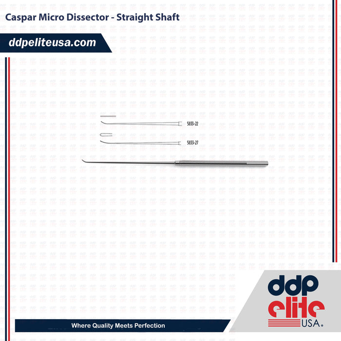 Caspar Micro Dissector - Straight Shaft - ddpeliteusa