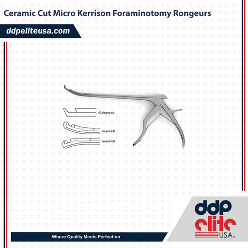 Ceramic Cut Micro Kerrison Foraminotomy Rongeurs - ddpeliteusa