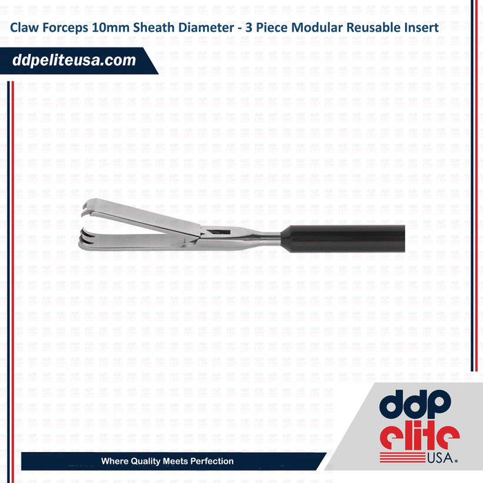 Claw Forceps 10mm Sheath Diameter - 3 Piece Modular Reusable Insert - ddpeliteusa