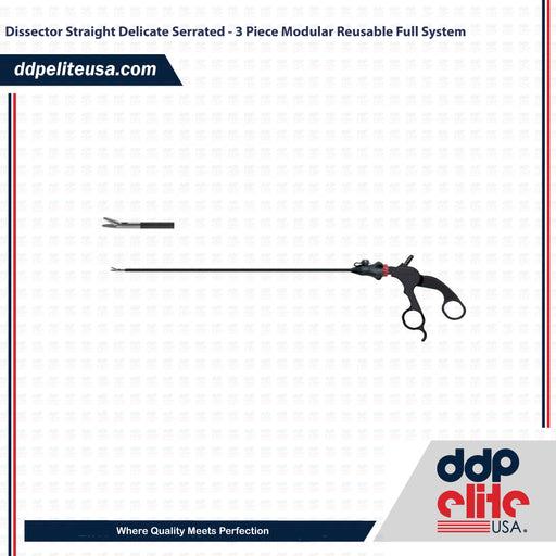 Dissector Straight Delicate Serrated - 3 Piece Modular Reusable Full System - ddpeliteusa