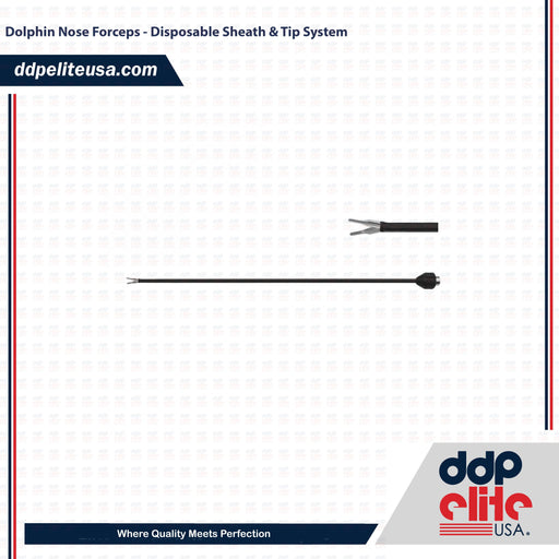 Dolphin Nose Forceps - Disposable Sheath & Tip System - ddpeliteusa