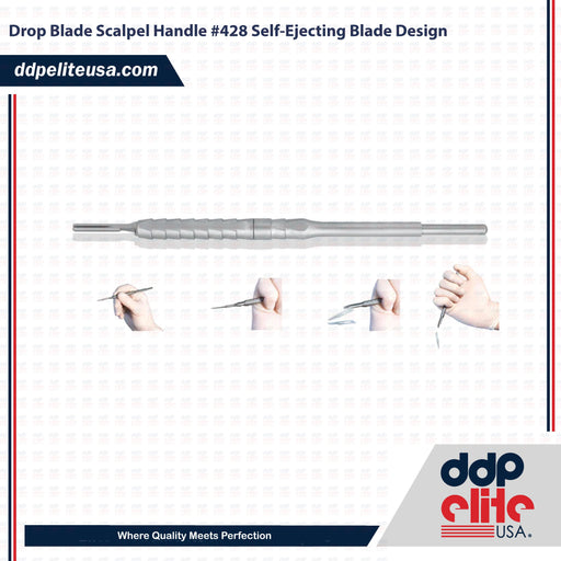 Drop Blade Scalpel Handle #428 Self-Ejecting Blade Design - ddpeliteusa