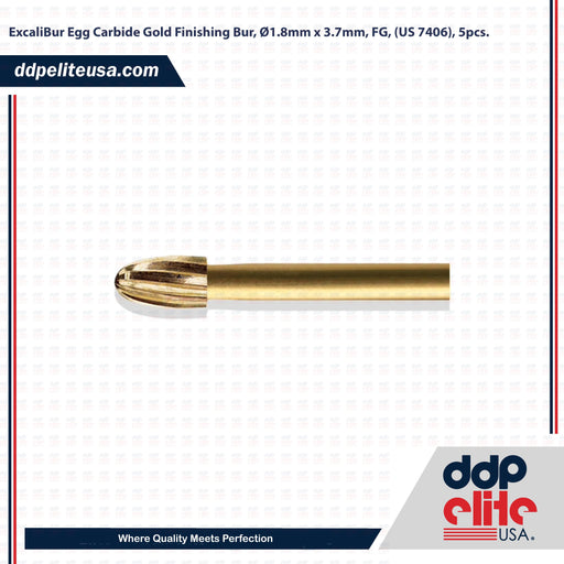 ExcaliBur Egg Carbide Gold Finishing Bur, Ø1.8mm x 3.7mm, FG, (US 7406), 5pcs. - ddpeliteusa