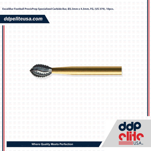 ExcaliBur Football PrecísPrep Specialized Carbide Bur, Ø2.3mm x 4.3mm, FG, (US 379), 10pcs. - ddpeliteusa