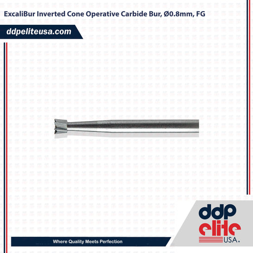 ExcaliBur Inverted Cone Operative Carbide Bur, Ø0.8mm, FG - ddpeliteusa