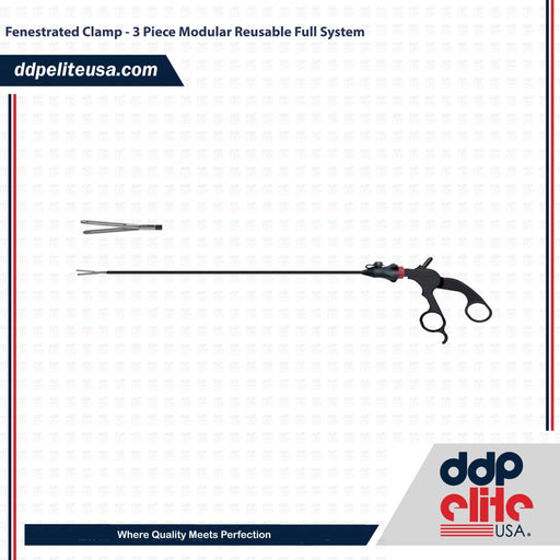 Fenestrated Clamp - 3 Piece Modular Reusable Full System - ddpeliteusa