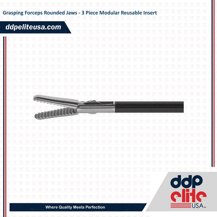 Grasping Forceps Rounded Jaws - 3 Piece Modular Reusable Insert - ddpeliteusa