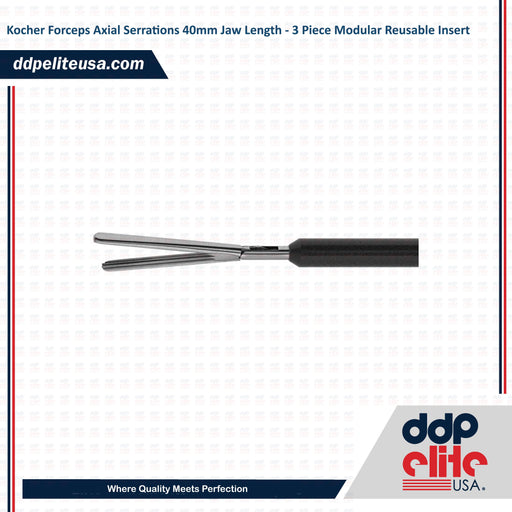 Kocher Forceps Axial Serrations 40mm Jaw Length - 3 Piece Modular Reusable Insert - ddpeliteusa